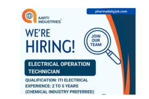 Aarti Industries - Hiring Electrical Operation Technicians