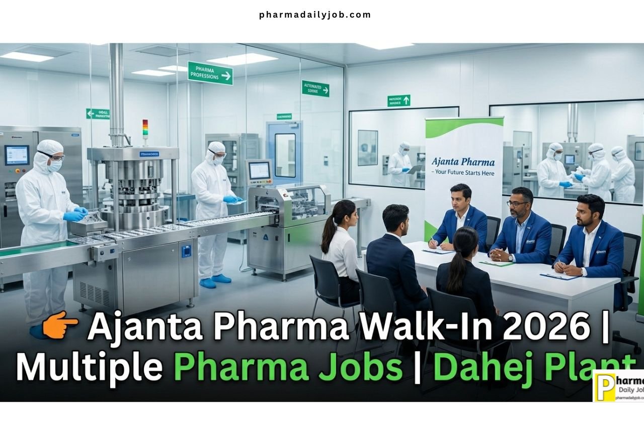 Ajanta Pharma Walk-In Interview on 26th April 2026
