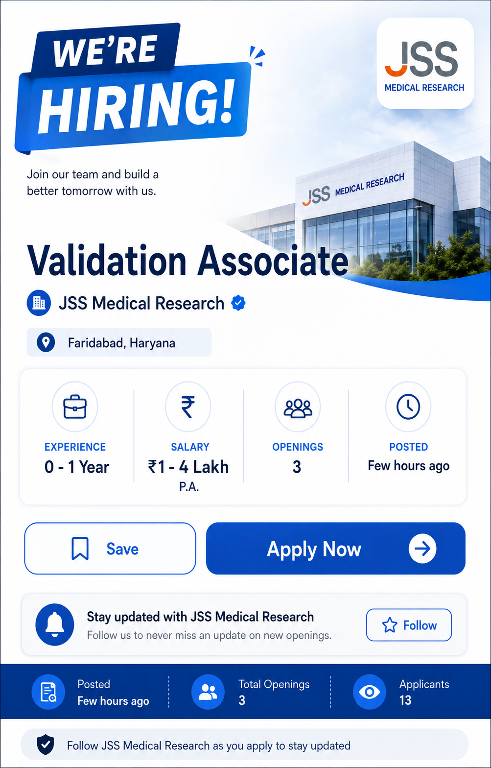 JSS Medical Research Hiring Validation Associates