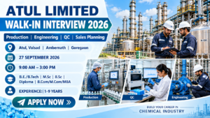 Atul Limited Walk-In Interview 2026 | Production, Engineering & QC Jobs